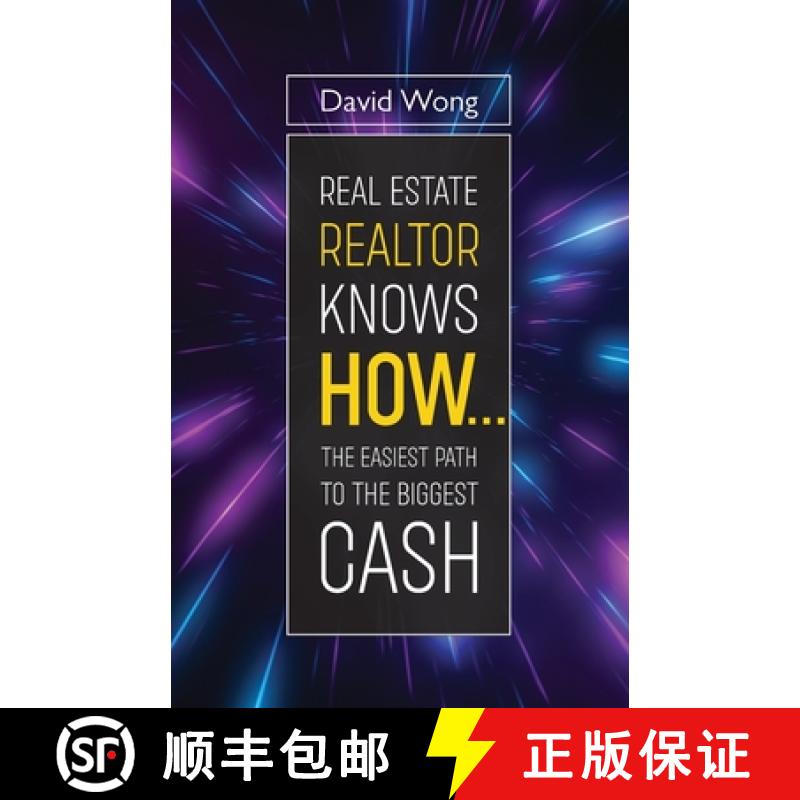 【2-3周达】Real Estate Realtor Knows HOW....The Easiest Path To The Biggest CASH [9789655779875]