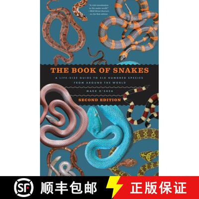 【3-4周达】The Book of Snakes, Second Edition: A Life-Size Guide to Six Hundred Species from Around t... [9780226832852]