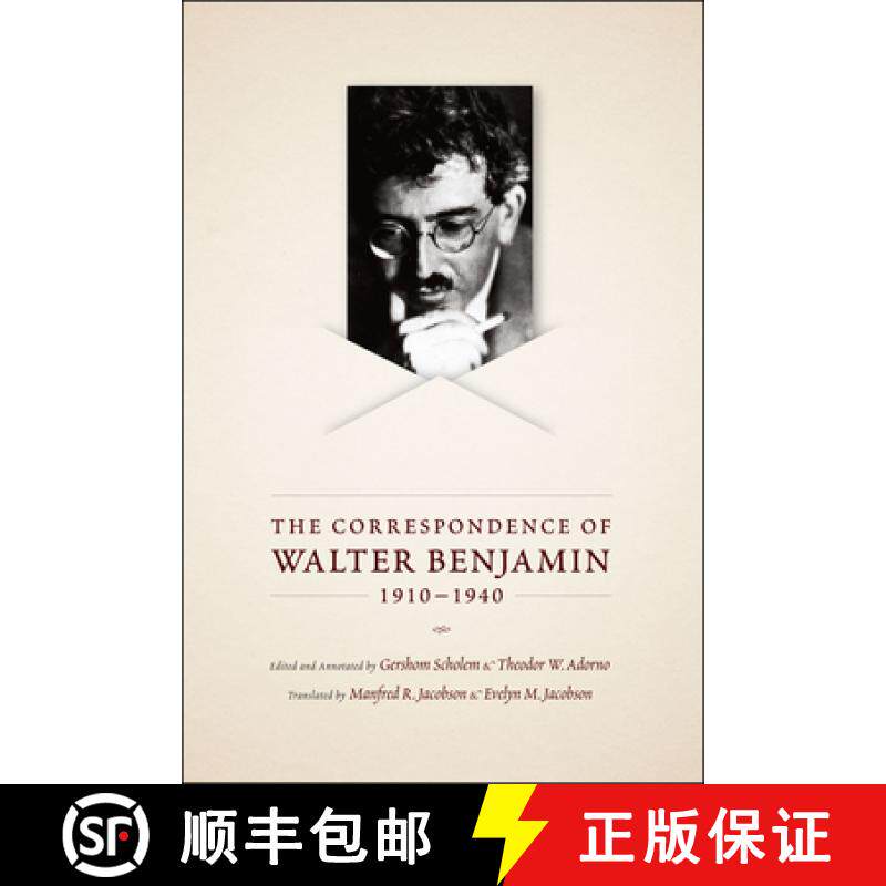 【3-4周达】The Correspondence of Walter Benjamin, 1910-1940 [9780226042381]