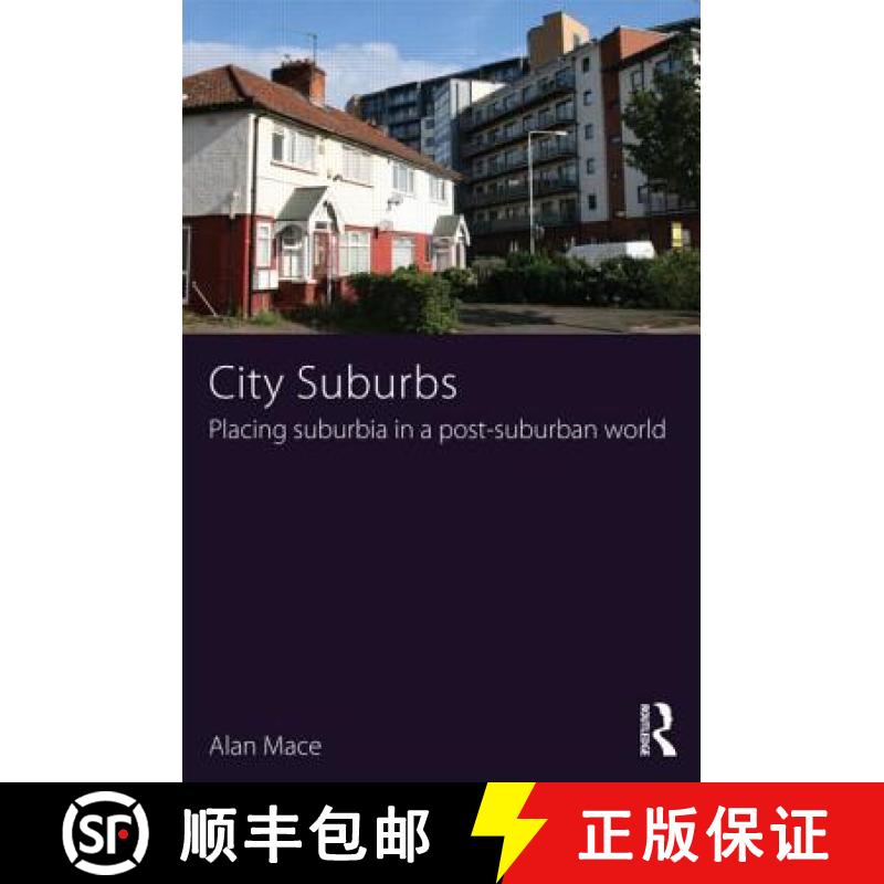 【3-4周达】City Suburbs: Placing suburbia in a post-suburban world [9780415520614]