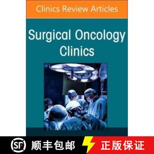 【3-4周达】Hepatocellular Carcinoma, an Issue of Surgical Oncology Clinics of North America: Volume 33-1 [9780443183966]