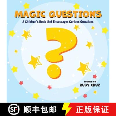 【3-4周达】Magic Questions: A Children's Book that Encourages Curious Questions [9798218485467]