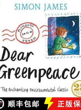 【3-4周达】Dear Greenpeace: The much-loved, classic picture book with a powerful environmental messag... [9781406367409]