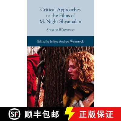 【3-4周达】Critical Approaches to the Films of M. Night Shyamalan: Spoiler Warnings [9780230104082]