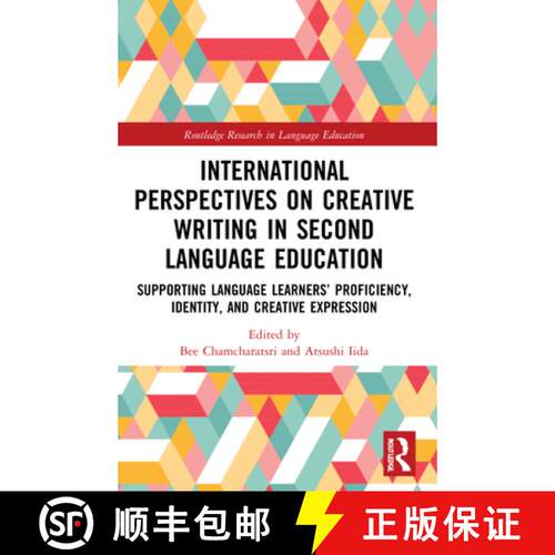 【3-4周达】International Perspectives on Creative Writing in Second Language Education: Supporting La... [9781032025636]