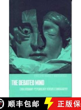 【3-4周达】The Debated Mind : Evolutionary Psychology versus Ethnography [9781859734278]