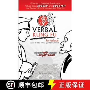Master Difficult Verbal the Freelancers Clients against Art 9780981622040 Self for Defense Kung 预订