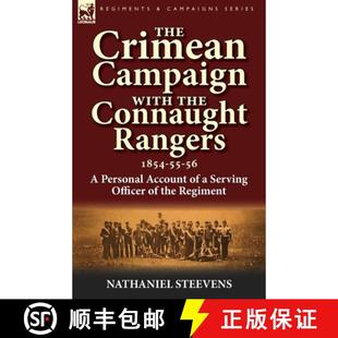 【3-4周达】The Crimean Campaign With the Connaught Rangers, 1854-55-56: a Personal Account of a Servi... [9780857068712]
