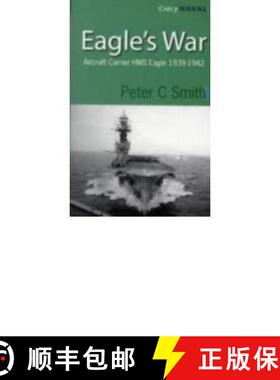 【3-4周达】Eagle's War: The War Diary of an Aircraft Carrier [9780907579533]