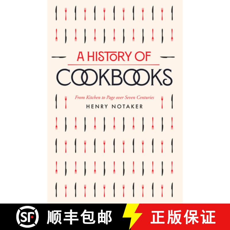 【3-4周达】A History of Cookbooks: From Kitchen to Page Over Seven Centuries Volume 64 [9780520391499]