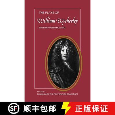 【3-4周达】Plays of William Wycherley: - The Plays of William Wycherley [9780521298803]