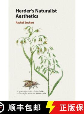 【3-4周达】Herder's Naturalist Aesthetics [9781108716352]