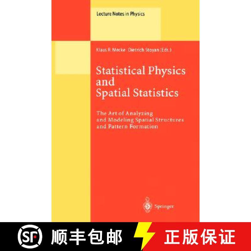【3-4周达】Statistical Physics and Spatial Statistics : The Art of Analyzing and Modeling Spatial Str... [9783540677505]
