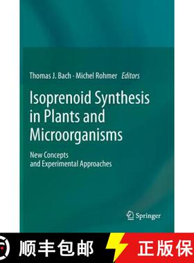 【3-4周达】Isoprenoid Synthesis in Plants and Microorganisms : New Concepts and Experimental Approaches [9781461440628]