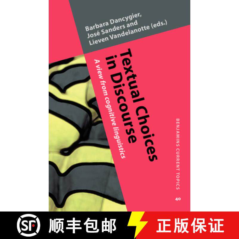 【2-3周达】Textual Choices in Discourse: A view from cognitive linguistics [9789027202598]