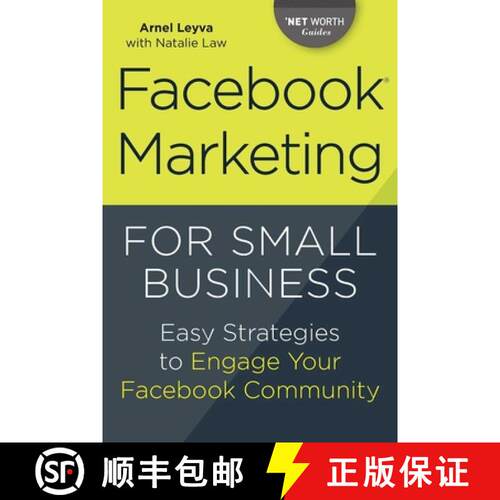 【3-4周达】Facebook Marketing for Small Business: Easy Strategies to Engage Your Facebook Community [9781623156329]