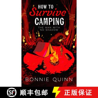 【3-4周达】How to Survive Camping: The Man with No Shadow : A gruesomely funny and addictive must-rea... [9781398542938]