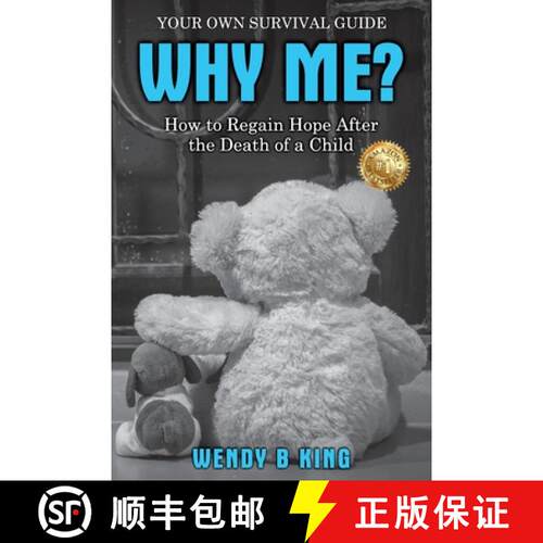 【3-4周达】Why Me?: How to Regain Hope after the Death of a Child [9781923123359]