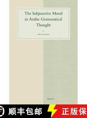 预订 The Subjunctive Mood in Arabic Grammatical Thought [9789004232952]
