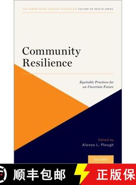 【3-4周达】Community Resilience: Equitable Practices for an Uncertain Future [9780197559383]