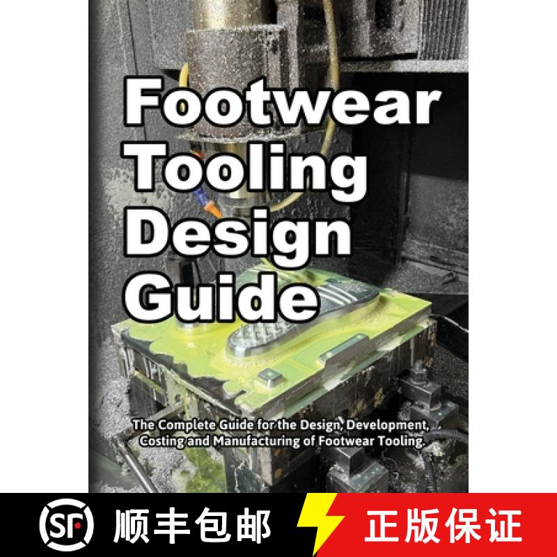 【2-3周达】Footwear Tooling Design Guide [9781735883366]