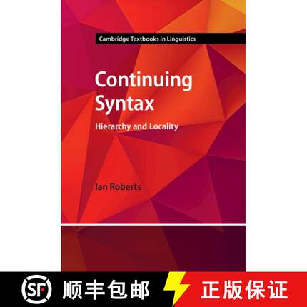 【3-4周达】Continuing Syntax : Hierarchy and Locality [9781009291675]