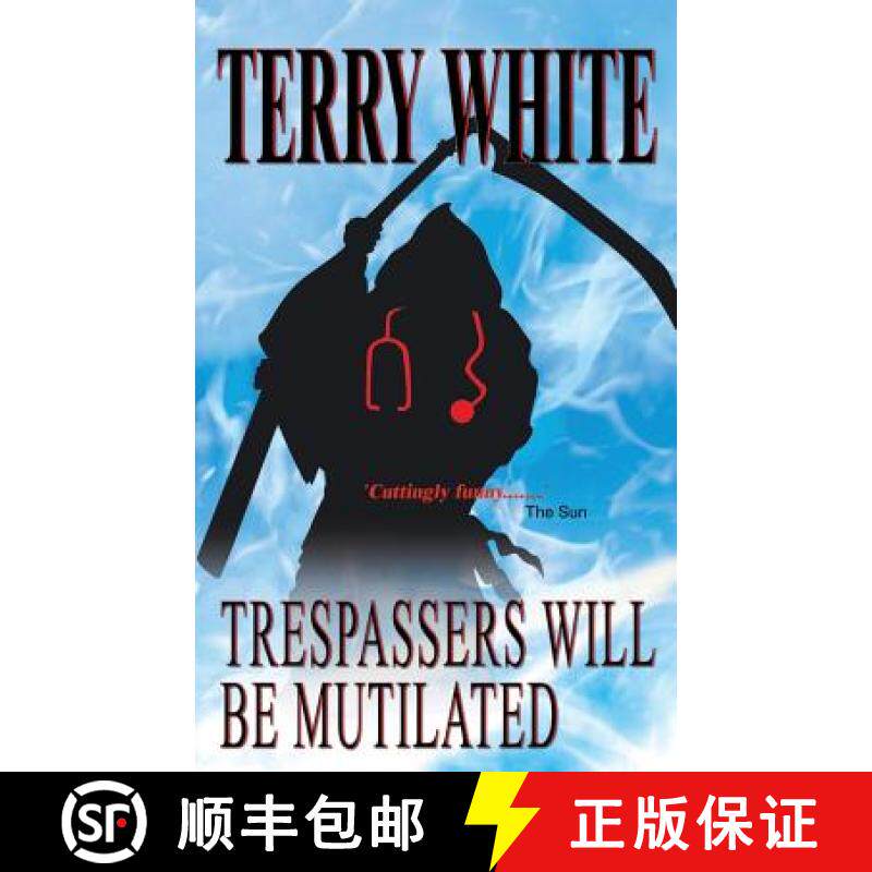 【3-4周达】Trespassers Will Be Mutilated [9781785078743]