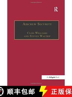 【3-4周达】Aircrew Security : A Practical Guide [9781138258945]