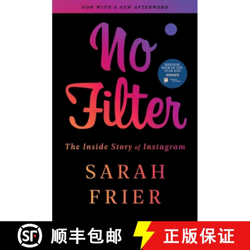 【3-4周达】无滤镜 美版简装 No Filter: The Inside Story of Instagram [9781982126810]