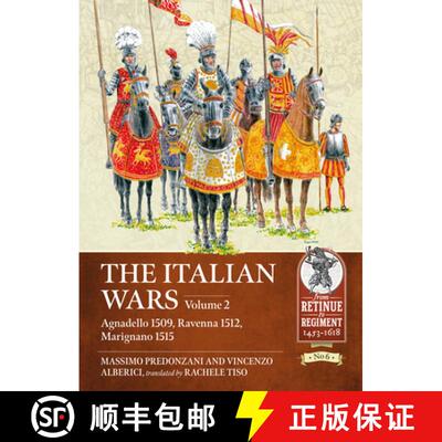 【3-4周达】The Italian Wars: Volume 2 - Agnadello 1509, Ravenna 1512, Marignano 1515 [9781913118808]