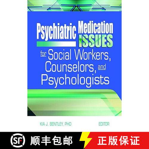 【3-4周达】Psychiatric Medication Issues for Social Workers, Counselors, and Psychologists [9780789024015]