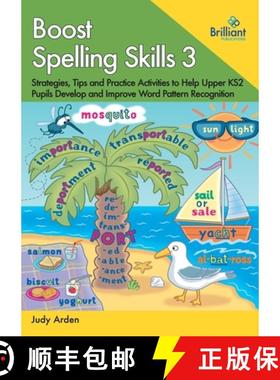 【3-4周达】Boost Spelling Skills, Book 3: Strategies, Tips and Practice Activities to Help Upper KS2 ... [9780857479860]