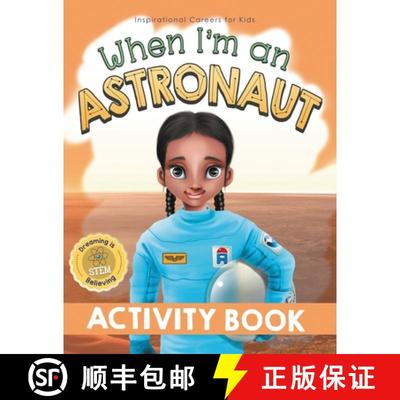 【3-4周达】When I'm an Astronaut Activity Book: Dreaming is Believing: STEM [9781922675132]