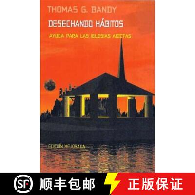 【3-4周达】Kicking Habits Spanish Version: Welcome Relief for Addicted Churches Spanish Version [9780687025978]