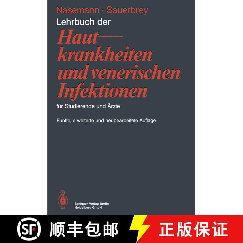 【3-4周达】Lehrbuch der Hautkrankheiten und venerischen Infektionen für Studierende und Ärzte (5. A... [9783540177296] - 实物图