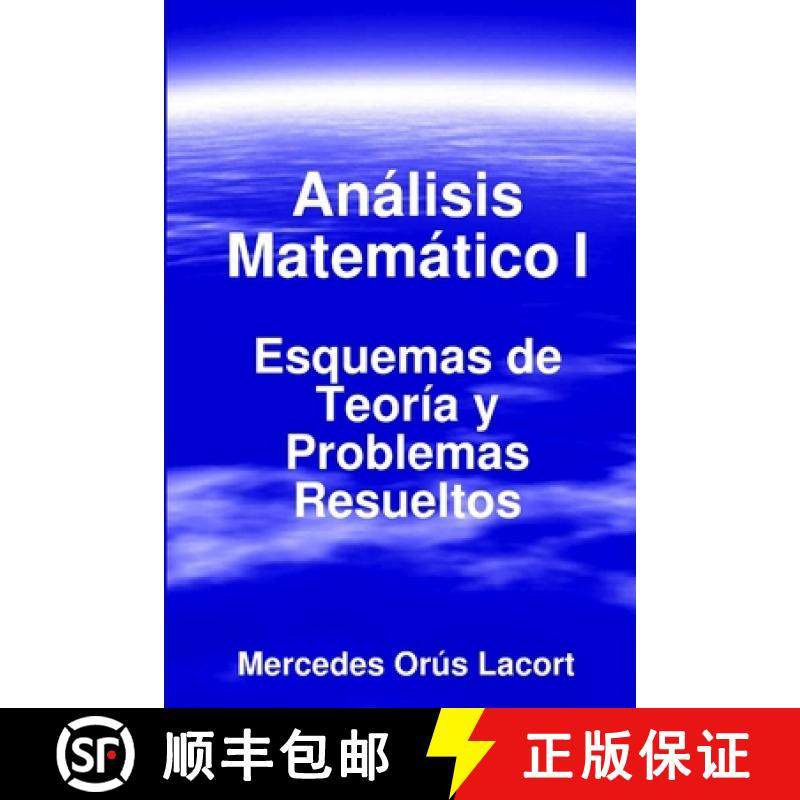 【3-4周达】Análisis Matemático I - Esquemas de Teoría y Problemas Resueltos [9781409231349]