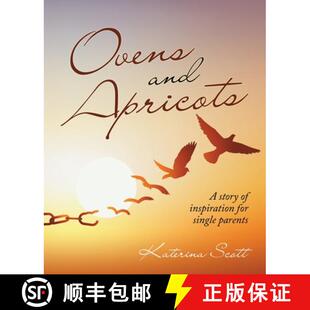 【3-4周达】Ovens and Apricots: A Story of Inspiration for Single Parents [9781504323253]