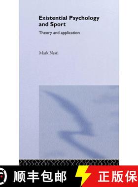 【3-4周达】Existential Psychology and Sport : Theory and Application [9780415281423]