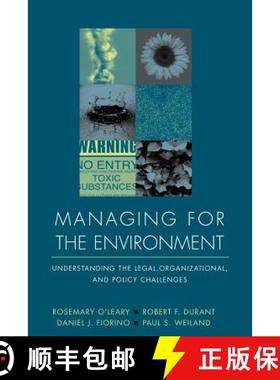 【3-4周达】Managing For The Environment: Understanding The Legal, Organizational, And Policy Challeng... [9780787910044]