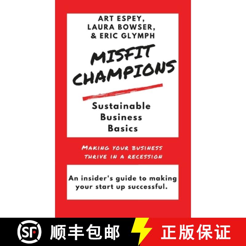 【3-4周达】Misfit Champions Sustainable Business Basics: Making Your Business Thrive in a Recession [9781949929782]