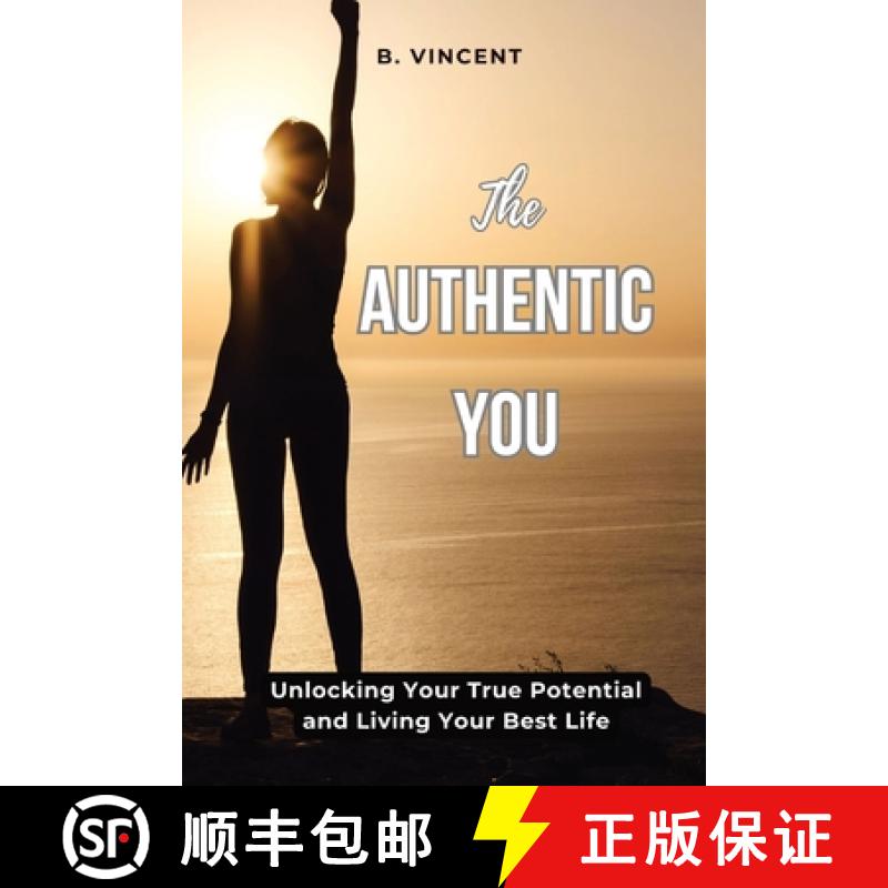 【3-4周达】The Authentic You: Unlocking Your True Potential and Living Your Best Life [9798869284891]