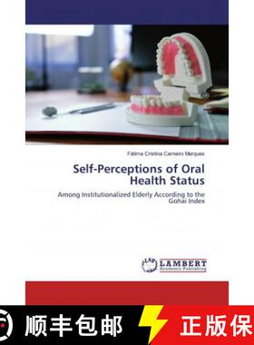 预订 Self-Perceptions of Oral Health Status [9783330016460]