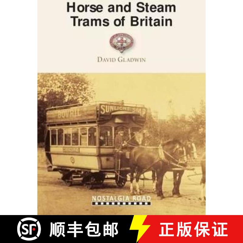 【4周达】Horse and Steam Trams of Britain [9781908347114]