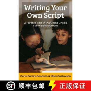 Parent Gifted Role Your Script 9780692524343 Social Development Writing Own the Child 4周达
