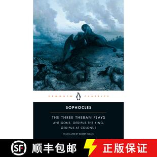 现货 索福克勒斯悲剧选 The Three Theban Plays: Antigone; Oedipus the King; Oedipus at Colonus [9780140444254]