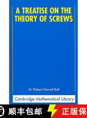 【3-4周达】Treatise on the Theory of Screws: - A Treatise on the Theory of Screws [9780521636506]