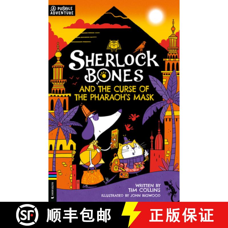 预订 Sherlock Bones and the Curse of the Pharaoh's Mask: A Puzzle Adventure Volume 2 [9781780557519]