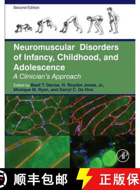 【3-4周达】Neuromuscular Disorders of Infancy, Childhood, and Adolescence: A Clinician's Approach [9780124170445]