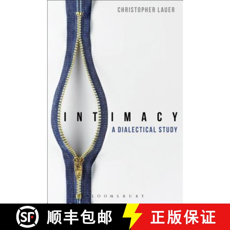 【3-4周达】Intimacy: A Dialectical Study [9781474226257]