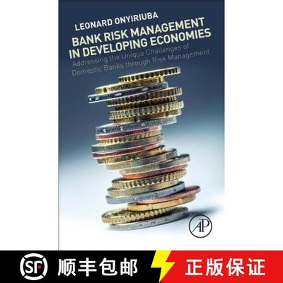 【3-4周达】Bank Risk Management in Developing Economies: Addressing the Unique Challenges of Domestic... [9780128054796]
